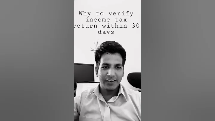 What if Income tax return verified after 30 days