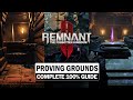 Proving grounds  complete 100 guide all puzzles  items remnant 2 dlc 2