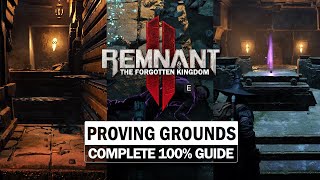 Proving Grounds  Complete 100% Guide, All Puzzles & Items [Remnant 2 DLC 2]