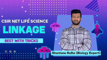 Linkage | Genetics | CSIR NET LIFE SCIENCE | By FACE THE TEST