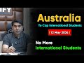 Australia updates may 2024  australia to cap international students no more international students