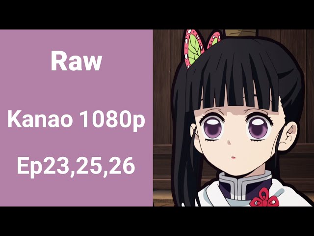 Raw Kanao 1080p Ep23,25,26 (ลิ้งใต้คลิป) class=