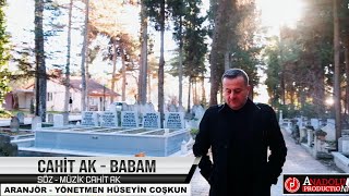 Cahit Ak-Babam-Anadolu Production Resimi