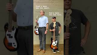 Fred &amp; Ted (Too Small Bass Guitar)