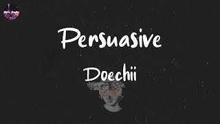 Doechii - Persuasive (Lyric Video) | How does it feel to be you?