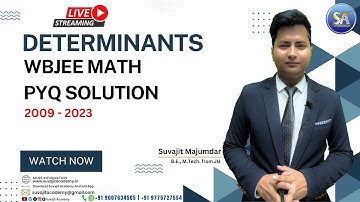 Determinants Math WBJEE PYQ Solution 2009 - 2023 | WBJEE 2024 Exam | Suvajit Academy #wbjee2024