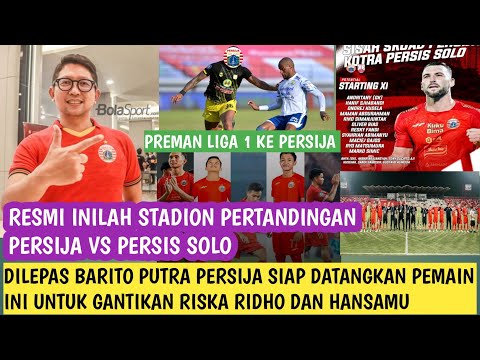 berita persija,PASTI COCOK,THOMAS INGIN DATANGKAN PEMAIN SANGAR INI,RESMI STADION PERSIJA VS PERSIS