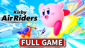 KIRBY AIR RIDERS Full Gameplay Walkthrough - No Commentary (Switch 2 Edition)