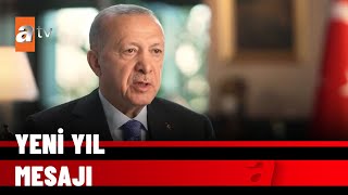 “Biz hazırlıklıyız” - atv Haber 31 Aralık 2021