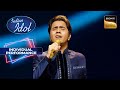 Indian Idol S14 | &#39;Tere Liye&#39; गाने पर Piyush ने दिया एक Emotional Rendition | Performance