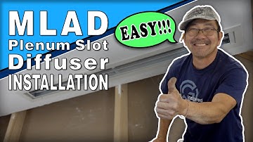 MLAD Plenum Slot Diffuser Installation