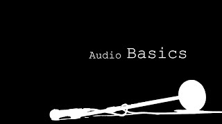 Audio Basics- Cables and Connectors