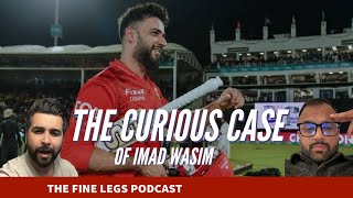 Is Imad Wasim walking into the Pakistan T20I team? | Fine Legs Podcast | #psl2024 #islamabadunited