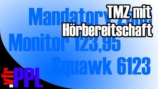 vfr.PPL - TMZ mit Hörbereitschaft