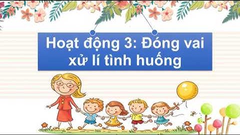 Tự nhiên và Xã hội Lớp 2   Bài 1  Các thế hệ trong gia đình   Chân trời sáng tạo   Tiết 2