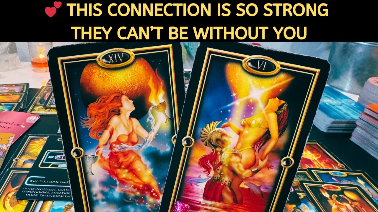 💕 THIS CONNECTION IS SO STRONG THEY CAN'T BE WITHOUT YOU! LOVE TAROT READING SOULMATE