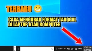 CARA MENGUBAH FORMAT TANGGAL DI LAPTOP ATAU KOMPUTER