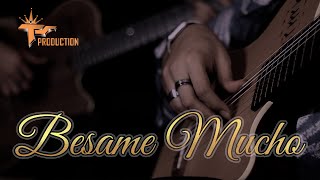 Besame Mucho - Guitar Cover