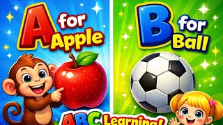 A for Apple 🍎 B for Ball ⚽ | ABC Learning for Kids । The Phonic Song For Kids। Abc Song for Kids 1
