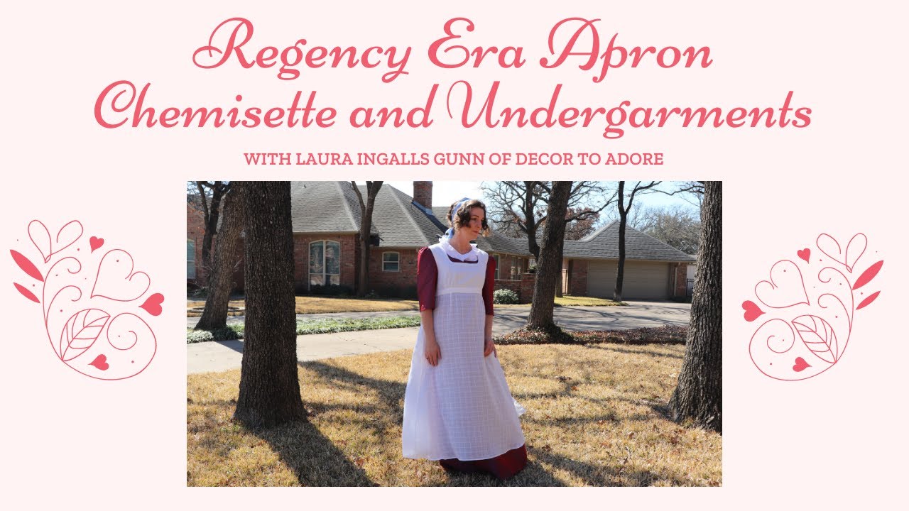 Regency Apron, Chemisette and Undergarments 