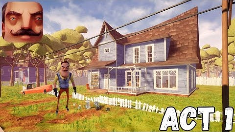 Hello Neighbor Mobile - Act 1 Walkthrough: Solve Every Puzzle Fast (iOS, Android)
