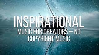 No copyright music background - Inspirational