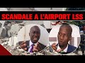 Scandale  catastrophique  l airport  lss cldor sene et dame borom layam layami