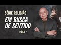 Religião #1: Em busca de sentido | Leandro Karnal