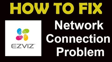 How To Fix EZVIZ App Network Connection Problem Android & iOS | Shadow No Internet Error | PSA 24