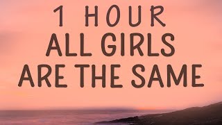 [1 HOUR 🕐 ] Juice WRLD - All Girls Are The Same (Lyrics)