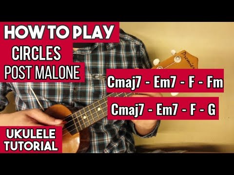 Circles Ukulele Tutorial | Post Malone Circles Ukulele Lesson | Circles Easy Chords