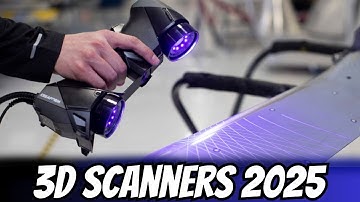 Revolutionaire 3D-scanners in 2025 | Het beste voor makers, ingenieurs en hobbyisten