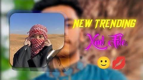 NEW TRENDING XML FILE ☺️💋 ALIGHT MOTION XML FILE 🙂🌷 XML BY @soyeb6t9 