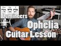 The Lumineers - Ophelia | Guitar Lesson | Barre & Easy capo version