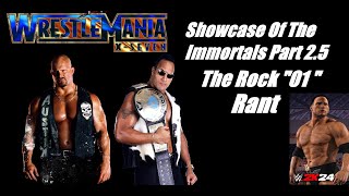 Showcase Of The Immortals Part 2.5 ( Rock 01 Rant ) - WWE 2K24