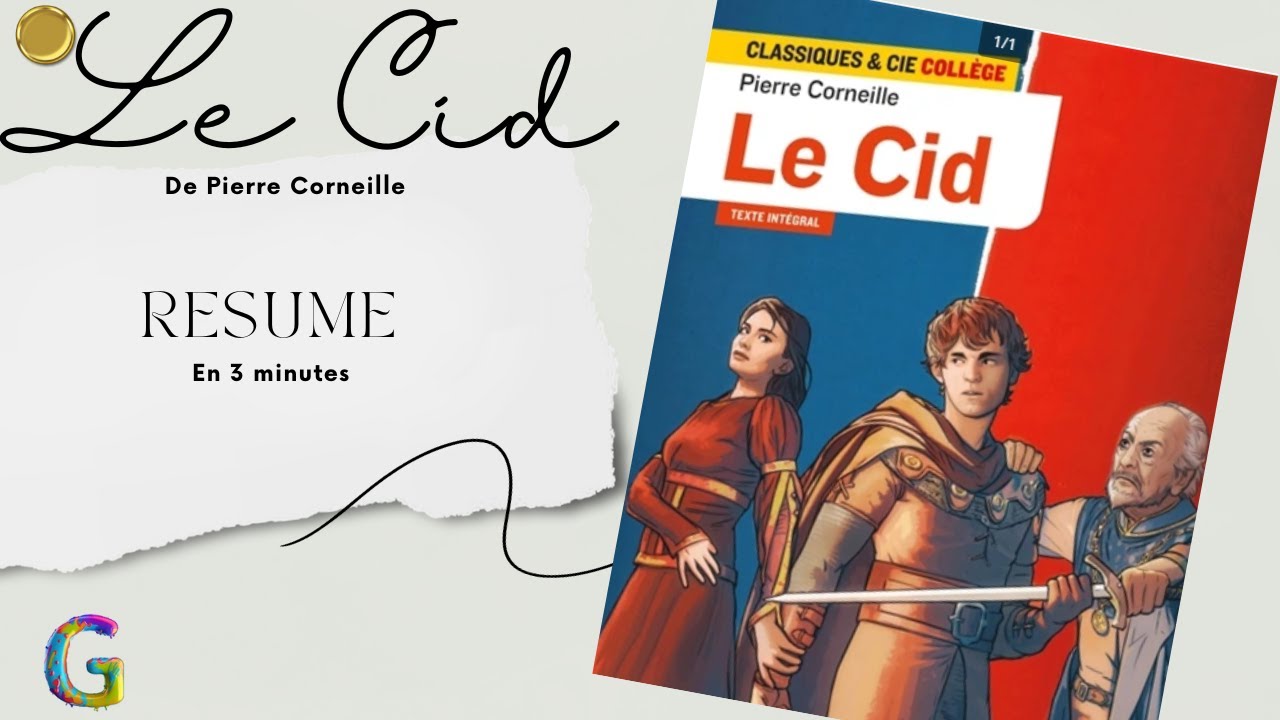 Le Cid de Pierre Corneille en 3 minutes. #Amour #honneur - YouTube