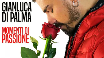 Gianluca Di Palma - Momenti Di Passione (TRAILER 2018)