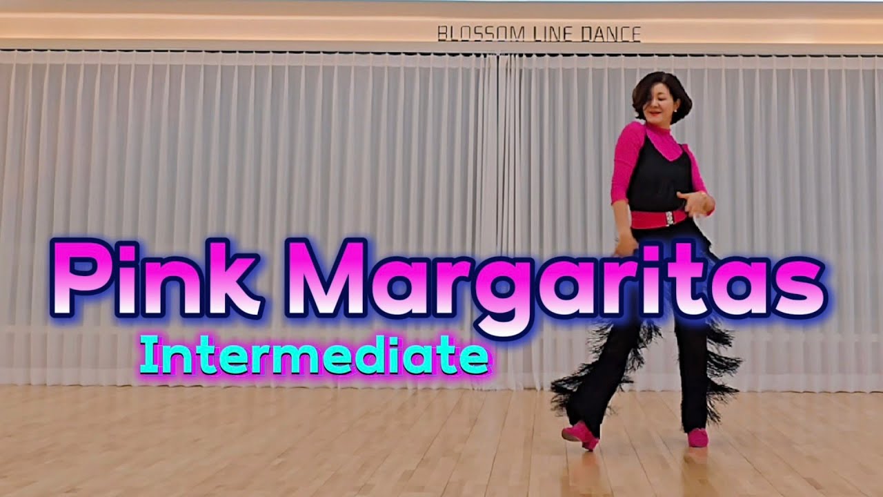 Pink Margaritas Line dance/Intermediate/핑크 마가리타 라인댄스 