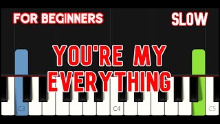 YOU'RE MY EVERYTHING [ HD ] - SANTA ESMERALDA | EASY PIANO