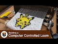 Building a Computer Controlled Loom