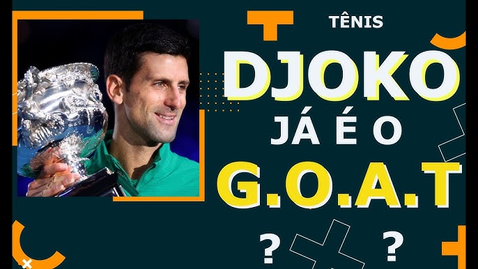 Acabou a dúvida; Novak Djokovic é o maior tenista de todos os tempos