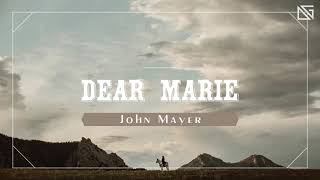 John Mayer - Dear Marie (Lyrics Video)