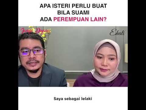 Video: Apa Yang Perlu Dilakukan Sekiranya Suami Mahukan Gadis Lain