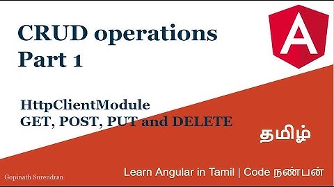 30) CRUD operation | Part 1| HttpClient | Learn Aangular in Tamil | Code Nanban