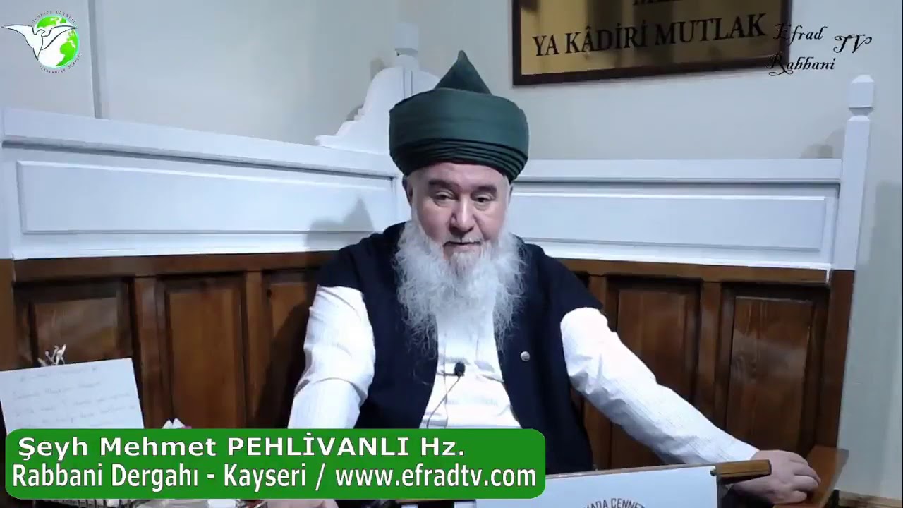 ŞEYH MEHMET PEHLİVANLI HAZRETLERİ (15.02.2020) T