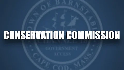 Conservation Commission 09 13 2022