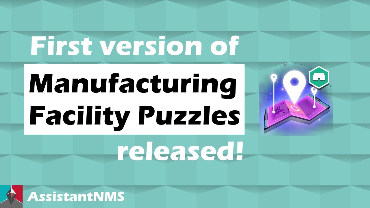 Manufacturing Facilities puzzle feature - DevStream Summary - Assistant for No Man's Sky