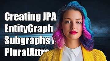 Creating JPA EntityGraph Subgraphs for PluralAttributes Using Static MetaModel