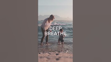 Mindful Parenting - Taking Deep Breaths