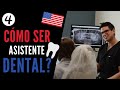 Asistente dental en Estados Unidos?? | OdontologÍa en USA.